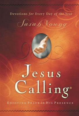 Book cover of Jesus Calling: Enjoying Peace in His Presence by Young, Sarah
