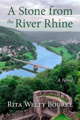 A Stone from the River Rhine by Rita Bourke book cover