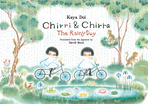 Chirri & Chirra, the Rainy Day by Doi, Kaya book cover