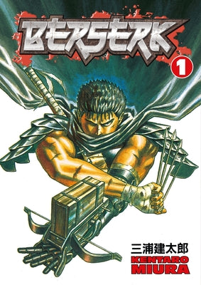 Book cover of Berserk Volume 1 by Miura, Kentaro