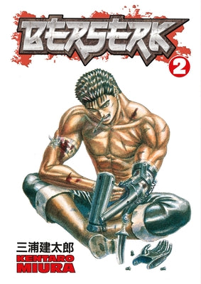 Book cover of Berserk Volume 2 by Miura, Kentaro