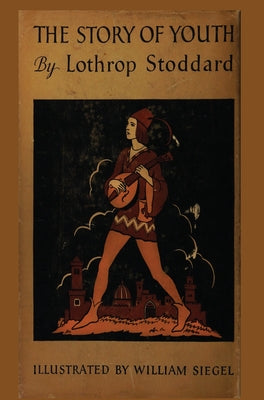The Story of Youth by Lothrop Stoddard book cover