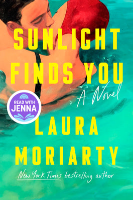 Sunlight Finds You: A Read with Jenna Pick by Moriarty, Laura book cover