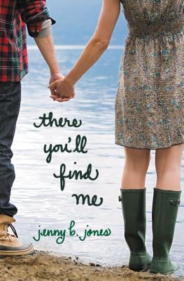 There You'll Find Me by Jenny B. Jones book cover