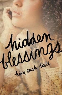 The Hidden Blessings by Kim Cash Tate book cover