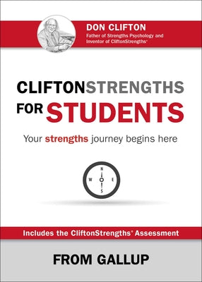 Book cover of Cliftonstrengths for Students by Gallup