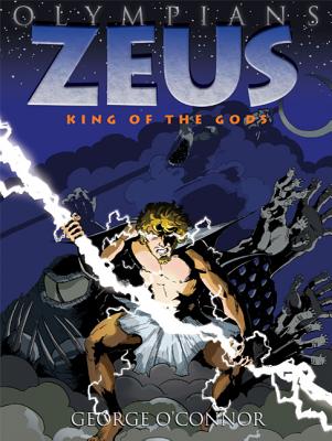 Olympians: Zeus: King of the Gods by George O'Connor book cover
