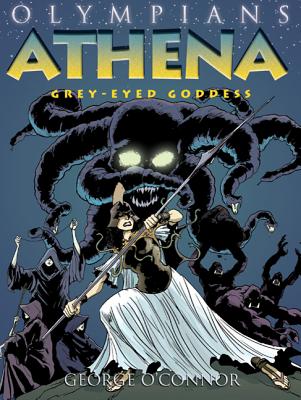 Olympians: Athena: Grey-Eyed Goddess by George O'Connor book cover