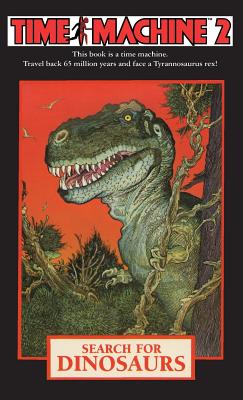 Time Machine 2: Search For Dinosaurs by David Bischoff book cover