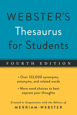 Book cover of Webster's Thesaurus for Students, Fourth Edition by Merriam-Webster