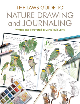 Book cover of The Laws Guide to Nature Drawing and Journaling by Laws, John Muir