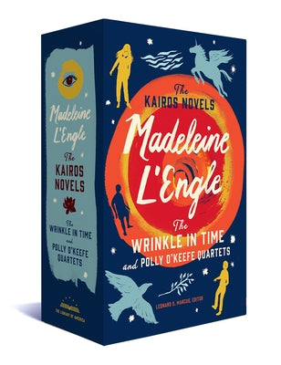 Madeleine l'Engle: The Kairos Novels: The Wrinkle in Time and Polly O'Keefe Quartets: A Library of America Boxed Set by Madeleine L'Engle book cover