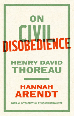 Book cover of On Civil Disobedience by Arendt, Hannah
