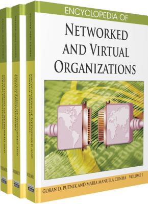 Encyclopedia of Networked and Virtual Organizations (3 Volume Set) by Goran D. Putnik book cover