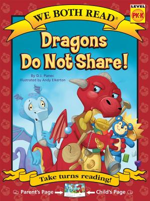 We Both Read-Dragons Do Not Share! by Panec, D. J. book cover