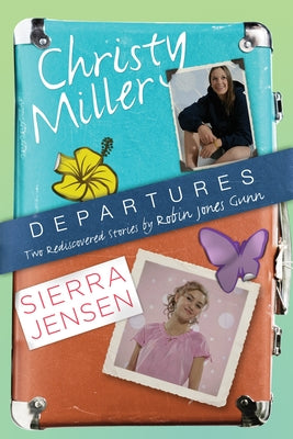 Book cover of Departures: Two Rediscovered Stories by Gunn, Robin Jones