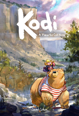 Kodi: A Place to Call Home by Cullum, Jared book cover
