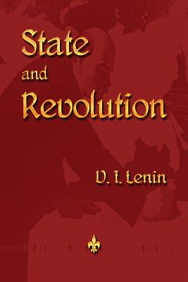 State and Revolution by Lenin, Vladimir Ilyich book cover