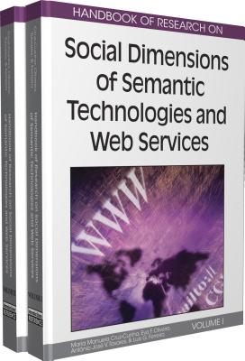 Handbook of Research on Social Dimensions of Semantic Technologies and Web Services, 2-Volume Set by Maria Manuela Cruz-Cunha book cover