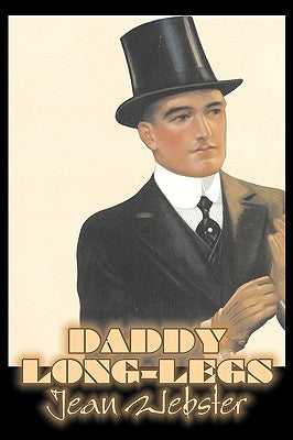 Daddy-Long-Legs by Jean Webster, Fiction, Action & Adventure by Jean Webster book cover