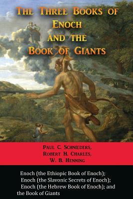 The Three Books of Enoch and the Book of Giants by Paul C. Schnieders book cover