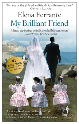 Book cover of My Brilliant Friend by Ferrante, Elena