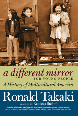 A Different Mirror for Young People: A History of Multicultural America by Ronald Takaki book cover