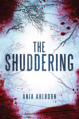 The Shuddering by Ania Ahlborn book cover