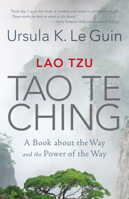 Book cover of Lao Tzu: Tao Te Ching: A Book about the Way and the Power of the Way by Lao Tzu