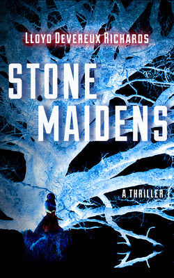 Stone Maidens by Lloyd Devereux Richards book cover
