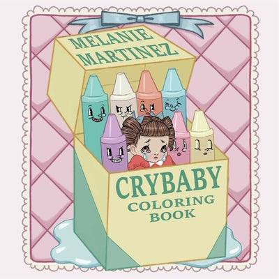 Book cover of Cry Baby Coloring Book by Martinez, Melanie