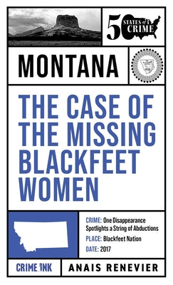 The Case of the Missing Blackfeet Women by Ana Renevier book cover