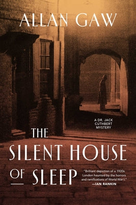 The Silent House of Sleep by Gaw, Allan book cover