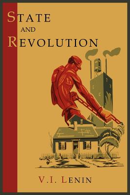 State and Revolution by Lenin, Vladimir Ilich book cover