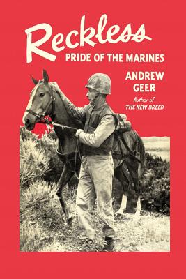Reckless: Pride of the Marines by Andrew Geer book cover