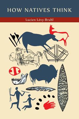 How Natives Think by Lucien Levy-Bruhl book cover