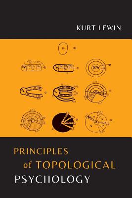 Principles of Topological Psychology by Kurt Lewin book cover