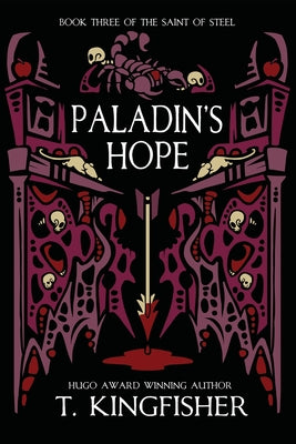 Book cover of Paladin's Hope by Kingfisher, T.