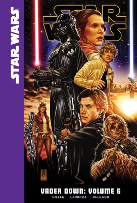 Vader Down, Volume 6 by Kieron Gillen book cover