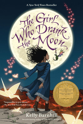 Book cover of The Girl Who Drank the Moon by Barnhill, Kelly