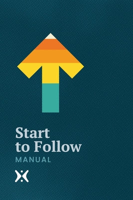 Start to Follow: Seven Lessons on the Basics of the Christian Faith by Laurie, Greg book cover