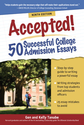 Accepted! 50 Successful College Admission Essays by Tanabe, Gen book cover