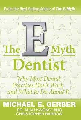 The E-Myth Dentist by Gerber, Michael G. book cover