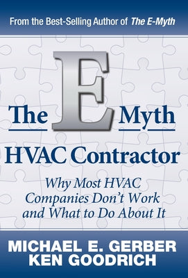 The E-Myth HVAC Contractor: Why Most HVAC Companies Don't Work and What to Do About It by Michael Gerber book cover