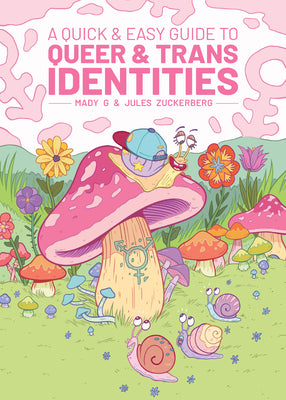 A Quick & Easy Guide to Queer & Trans Identities by Mady G book cover