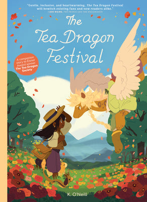 The Tea Dragon Festival by K. O'Neill book cover