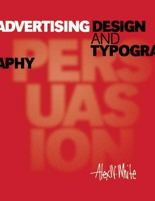Book cover of Advertising Design and Typography by White, Alex W.