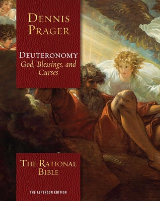 The Rational Bible: Deuteronomy by Dennis Prager book cover