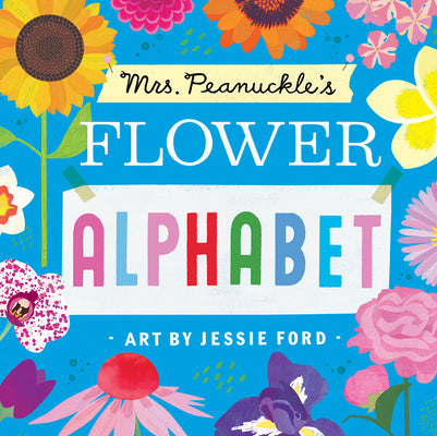 Mrs. Peanuckle's Flower Alphabet by Mrs Peanuckle book cover