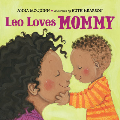 Leo Loves Mommy by Anna McQuinn book cover